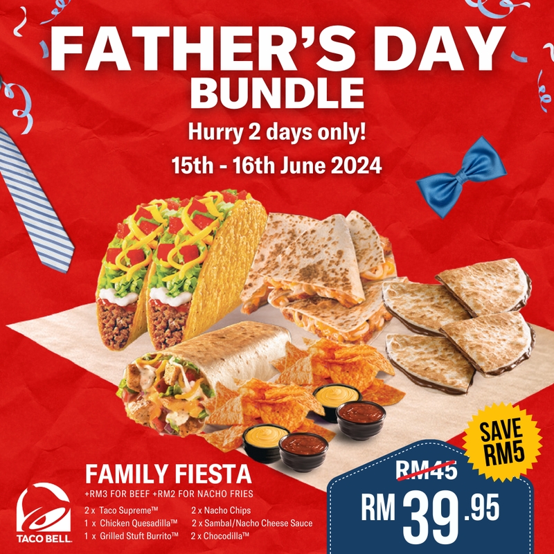 Treat Dad with Taco Bell Family Fiesta